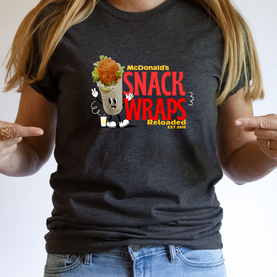 McDonald's Snack Wrap T-Shirt- Snack Wraps Reloaded