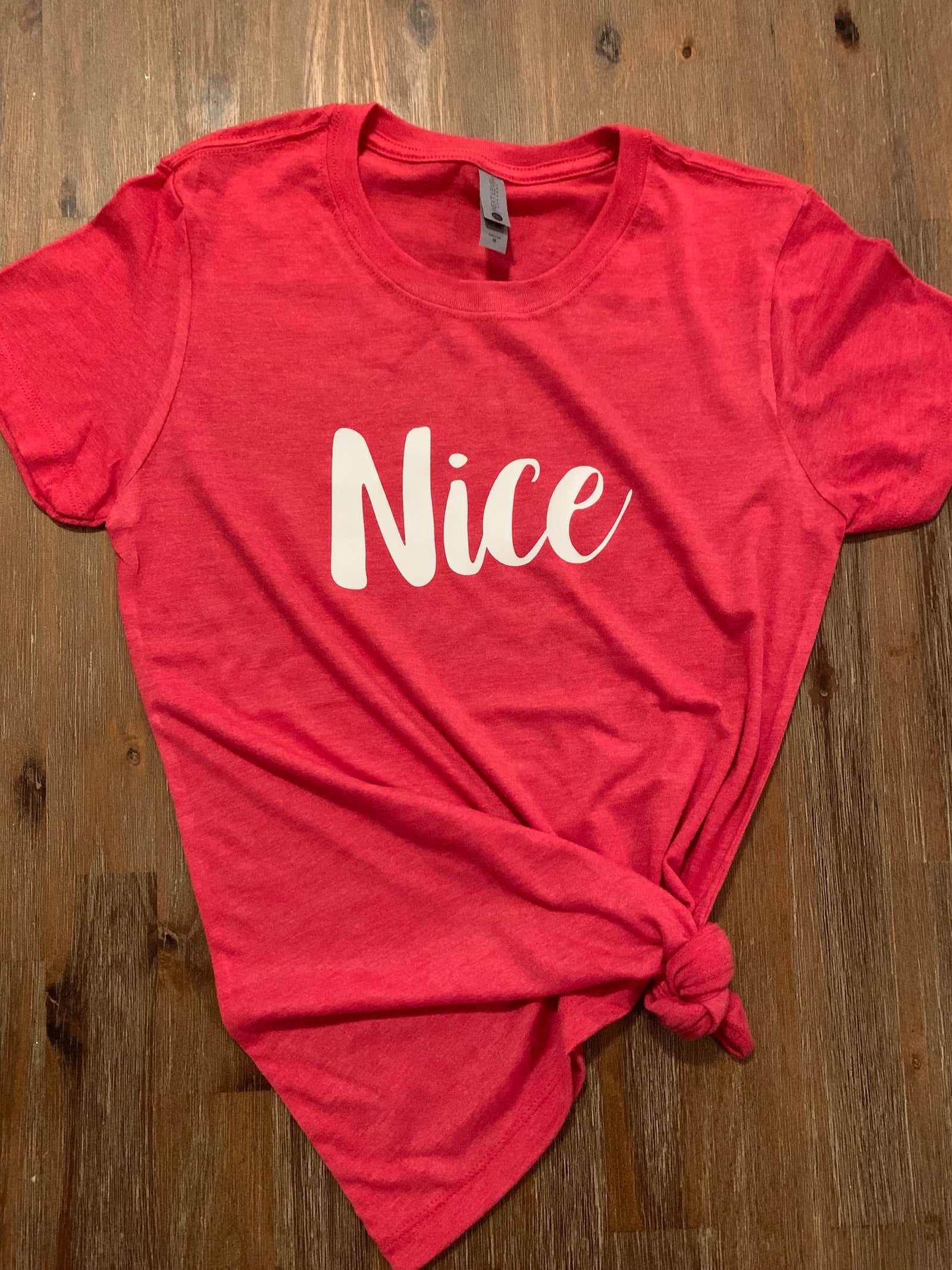 Nice T-Shirt
