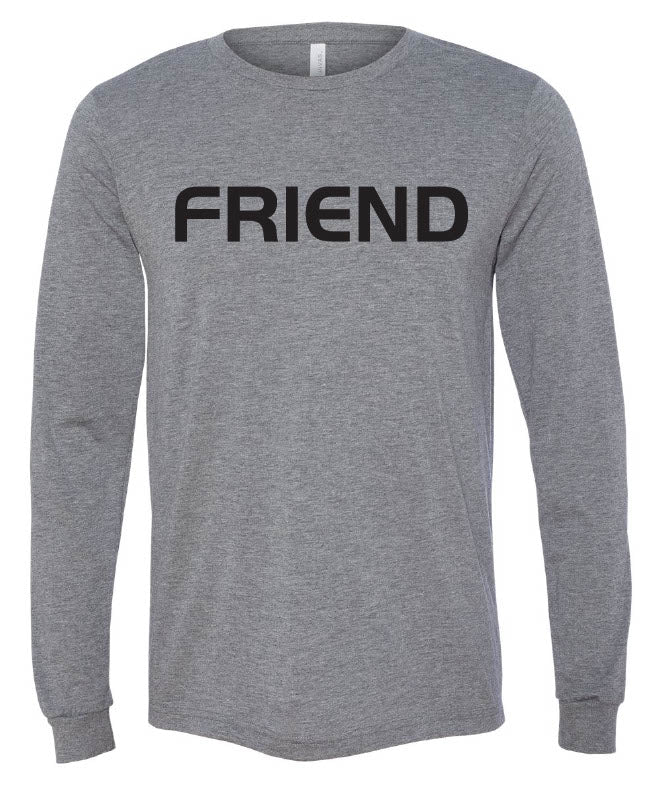 Friendship Unisex Long Sleeve